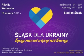 Śląsk Dla Ukrainy – piknik wsparcia ( PL / UA )