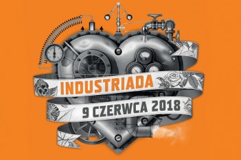 INDUSTRIADA – inauguracja w Tarnowskich Górach, finał w Rybniku