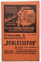  Broszura reklamowa i cennik firmy "Deblessefon" z Katowic z 1933-1934 roku. Obiekt pochodzi z kolekcji E. Szczygła 