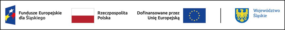 Logotypy programu Fundusze Europejskie dla Śląskiego: od lewej symbol Funduszy Europejskich, flaga Rzeczypospolitej Polski, flaga Unii Europejskiej z dopiskiem "Dofinansowane przez Unie Europejską" i znak Województwa Śląskiego